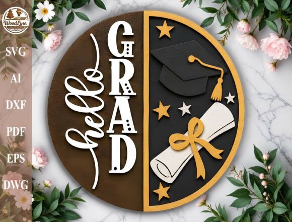 Download Hello GRAD Graduation Round Sign SVG - Premium Resources